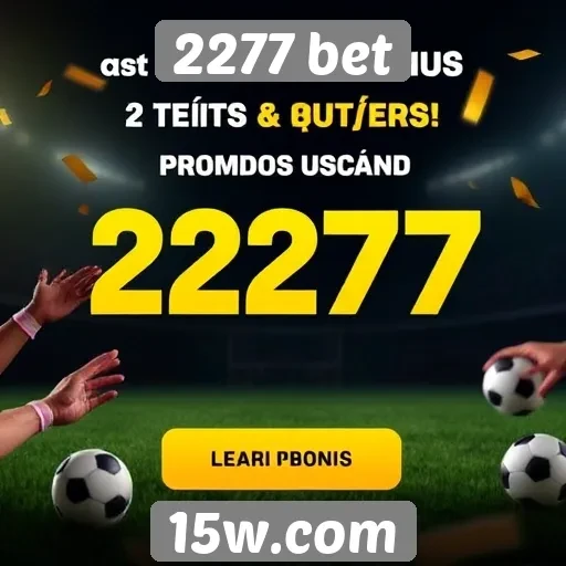 Promoções e bônus do 2277 bet para novos usuários