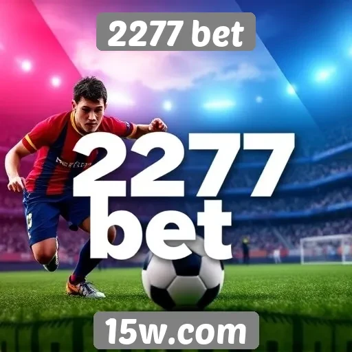 Apostas esportivas oferecidas na 2277 bet